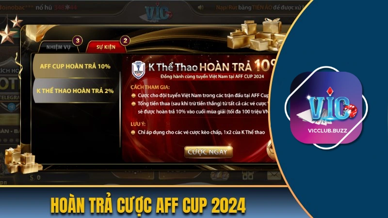 Nhận khuyến mãi hoàn trả khi cược AFF Cup 2024